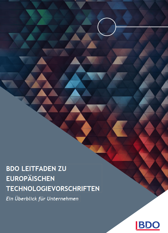 Der BDO Leitfaden zu europäischen Technologievorschriften